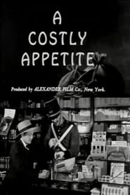 A Costly Appetite streaming sur filmcomplet