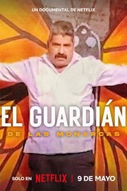 Imagen de El Guardián de las Monarcas
