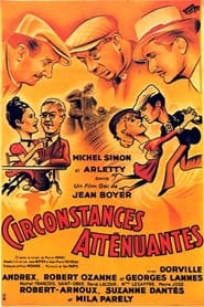 Film Circonstances atténuantes streaming VF complet