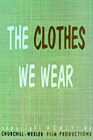 The Clothes We Wear streaming sur filmcomplet