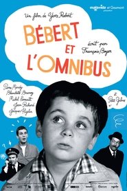 Film Bébert et l'omnibus streaming VF complet
