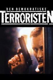 Film Den demokratiske terroristen streaming VF complet