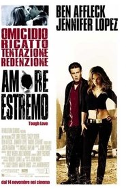 Amore estremo - Tough love 2003
