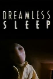 Dreamless Sleep