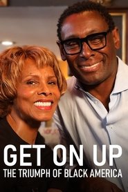 Poster of Get On Up: The Triumph of Black America
