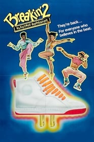 Film Breakin' 2: Electric Boogaloo streaming VF complet