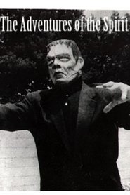 The Adventures of the Spirit streaming sur filmcomplet