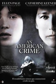 An American Crime 2008