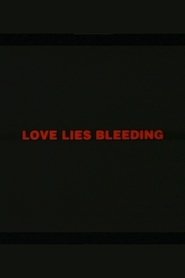 Love Lies Bleeding
