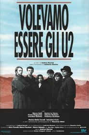 Imagen de Volevamo essere gli U2
