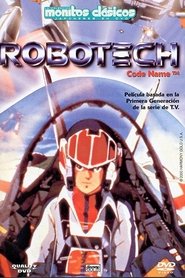 Film Robotech: Code Name streaming VF complet