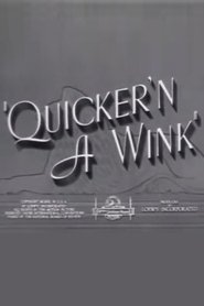 Film Quicker'n a Wink streaming VF complet