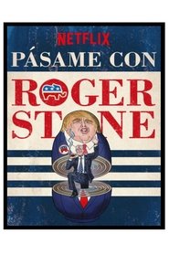 Imagen de Pásame con Roger Stone