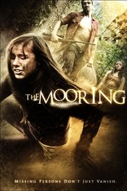 Film The Mooring streaming VF complet