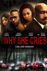 Film Why She Cries streaming VF complet
