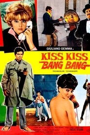 Kiss Kiss... Bang Bang