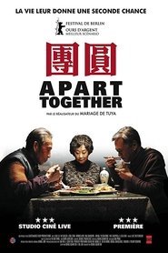 Apart Together streaming sur filmcomplet