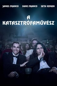 A katasztrófaművész 2017