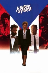 A Show of Force streaming sur filmcomplet
