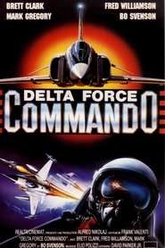 Film Delta Force Commando streaming VF complet