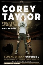 Film Corey Taylor - Forum or Against 'Em streaming VF complet