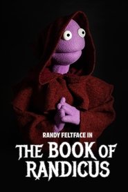 Randy Feltface: The Book of Randicus