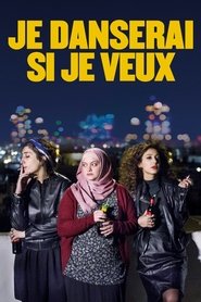 Je danserai si je veux streaming sur filmcomplet