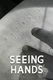 Film Seeing Hands streaming VF complet