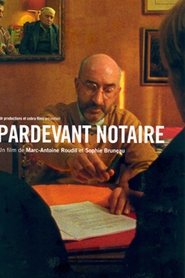 Film Pardevant notaire streaming VF complet