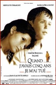Film Quand j'avais 5 ans je m'ai tué streaming VF complet