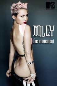 Film Miley: The Movement streaming VF complet