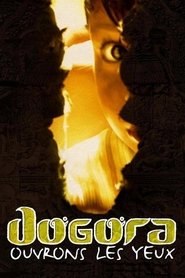 Film Dogora : Ouvrons les yeux streaming VF complet