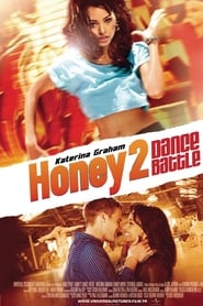 Film Dance Battle - Honey 2 streaming VF complet