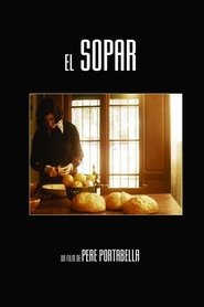Film El Sopar streaming VF complet