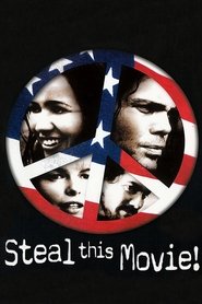 Film Steal This Movie streaming VF complet