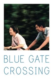 Film Blue Gate Crossing streaming VF complet