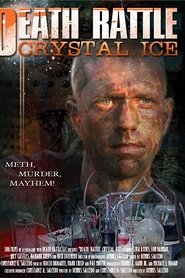Film Death Rattle Crystal Ice streaming VF complet
