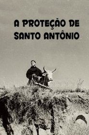 A proteção de Santo Antônio streaming sur filmcomplet