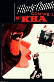 Film Marie Chantal contre Dr. Kha streaming VF complet