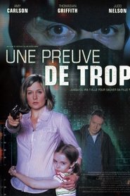 Film Une preuve de trop streaming VF complet