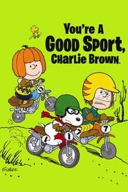 Film You're a Good Sport, Charlie Brown streaming VF complet