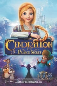 Film Cinderella and the Secret Prince streaming VF complet