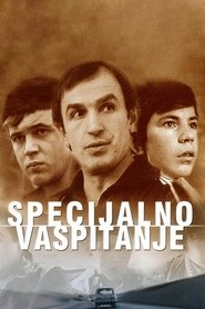 Film Specijalno vaspitanje streaming VF complet