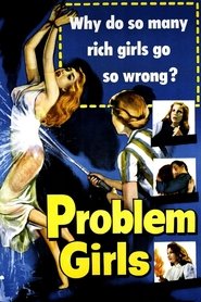 Problem Girls streaming sur filmcomplet