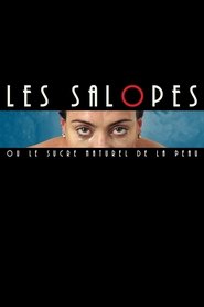 Les Salopes ou le sucre naturel de la peau 2018