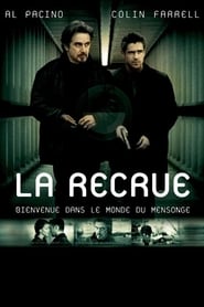 Film La Recrue streaming VF complet