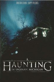 Film A Haunting in Saginaw, Michigan streaming VF complet