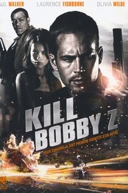Film Kill Bobby Z streaming VF complet