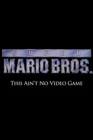 Imagen de Super Mario Bros: This Ain't No Video Game
