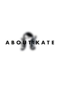 Poster of About:Kate